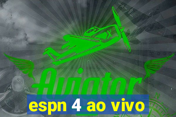 espn 4 ao vivo